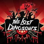 The Last Dinosaurs